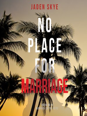 cover image of No Place for Marriage (Murder in the Keys—Book #4)